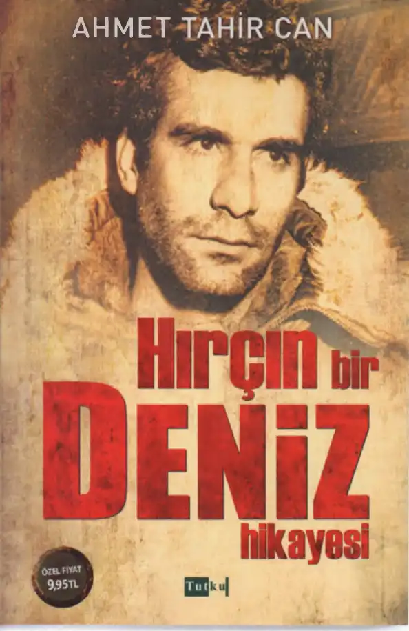 Hırçın Bir Deniz Hikayesi — Ahmet Tahir Can
