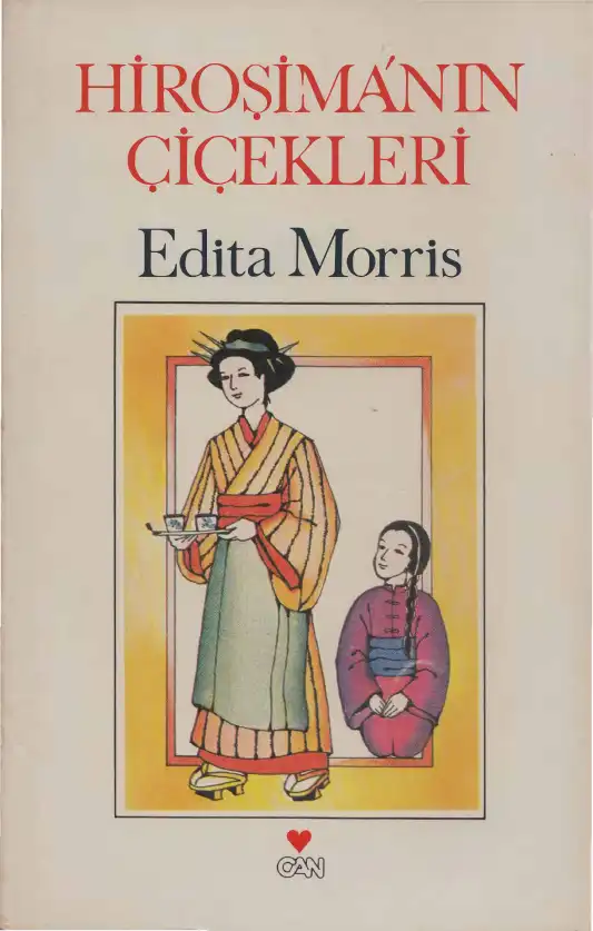 Hiroşima'nın Çiçekleri — Edita Morris