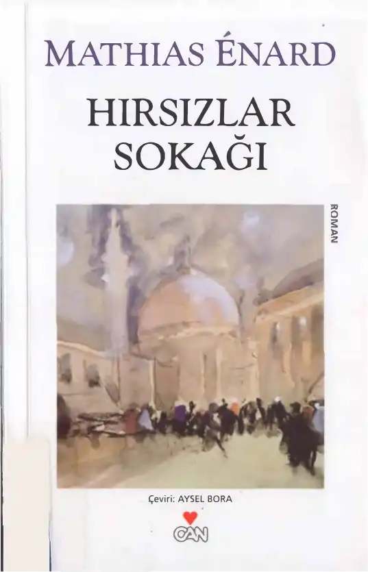 Hırsızlar Sokağı — Mathias Enard