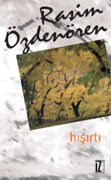 Hışırtı — Rasim Özdenören