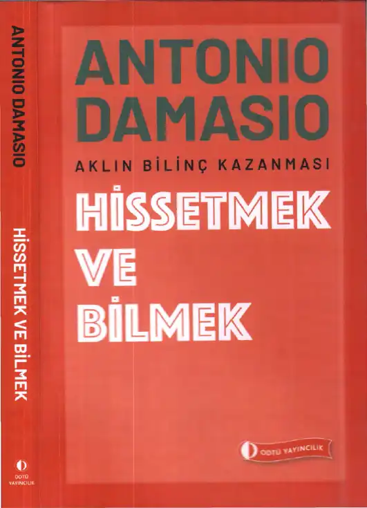 Hissetmek Ve Bilmek — Antonio Damasio