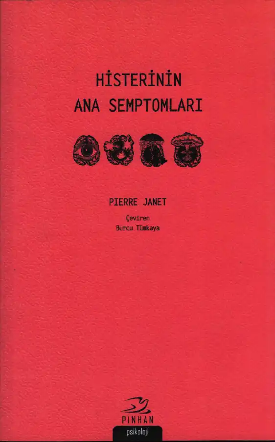 Histerinin Ana Semptomları — Pierre Janet