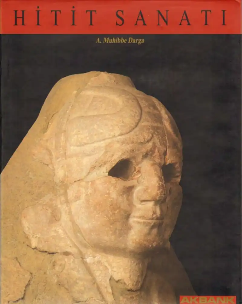 Hitit Sanatı — A. Muhibbe Darga