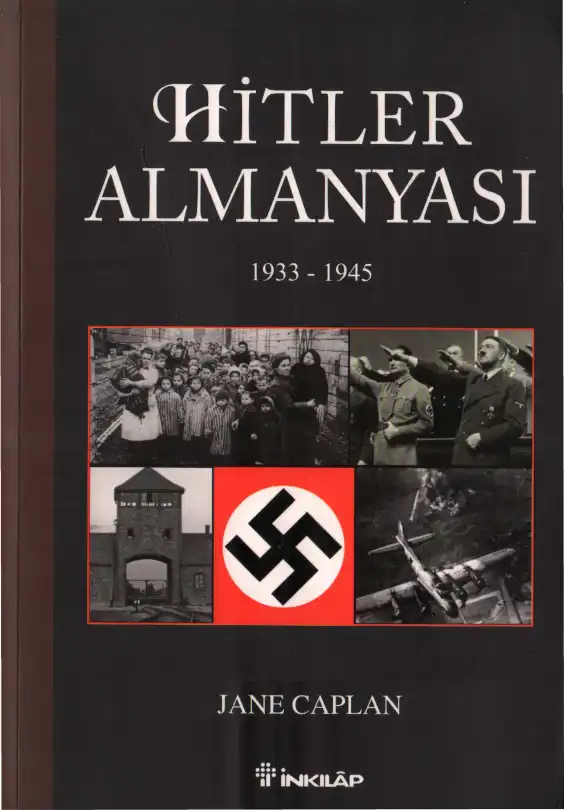 Hitler Almanyası 1933-1945 — Jane Caplan