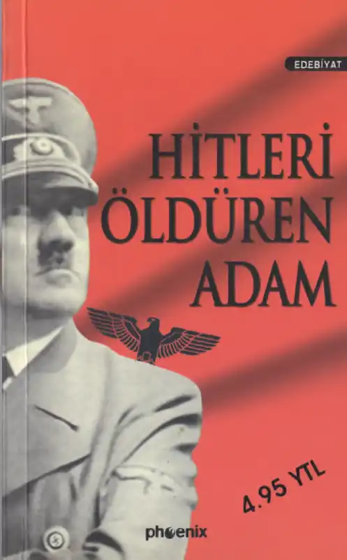 Hitler'i Öldüren Adam — Anonim