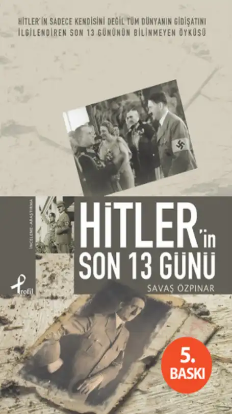 Hitler'in Son On Üç Günü — Savaş Özpınar
