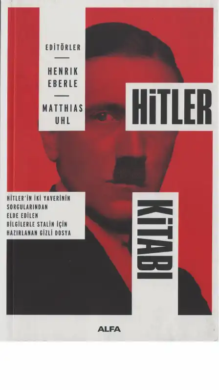 Hitler Kitabı — Henrik Eberle, Matthias Uhl