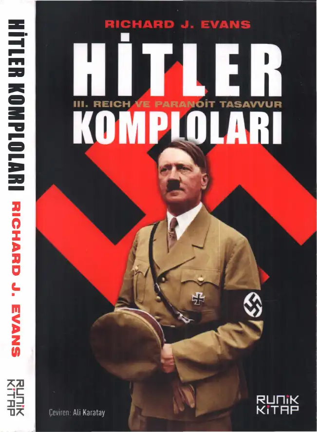Hitler Komploları: III. Reich ve Paranoid Tasavvur — Richard J. Evans