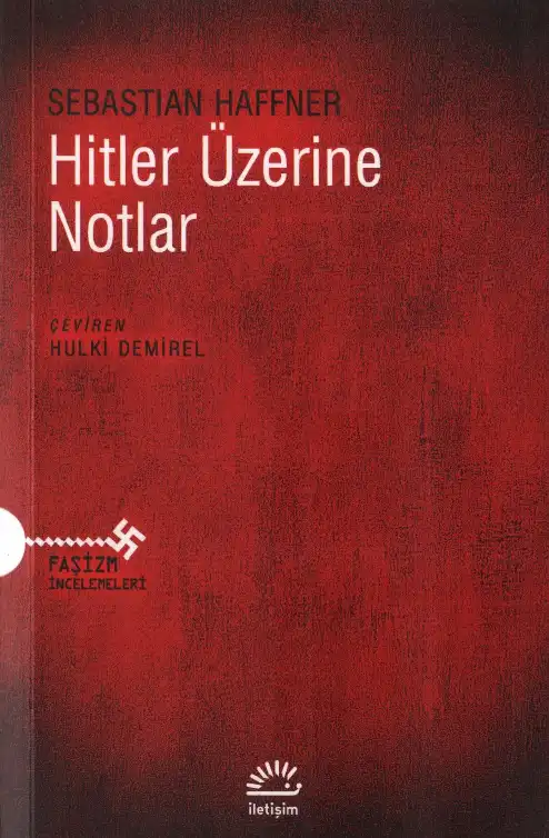 Hitler Üzerine Notlar — Sebastian Haffner