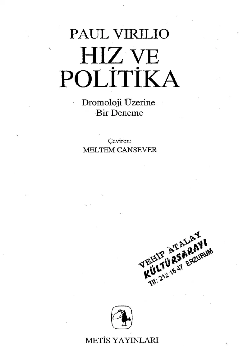 Hız ve Politika — Paul Virilio