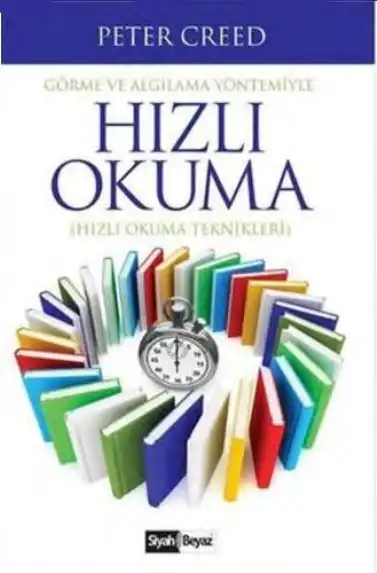 Hızlı Okuma: Görme ve Algılama Yöntemiyle Hızlı Okuma Teknikleri — Arthur Claus