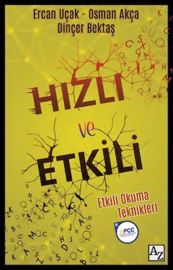 Hızlı ve Etkili: Etkili Okuma Teknikleri — Ercan Uçak, Osman Akça