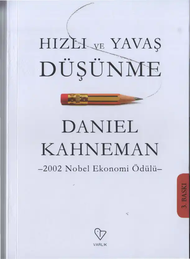 Hızlı ve Yavaş Düşünme — Daniel Kahneman