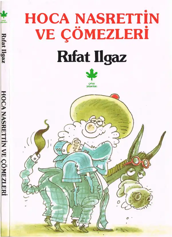 Hoca Nasrettin Ve Çömezleri — Rıfat İlgaz