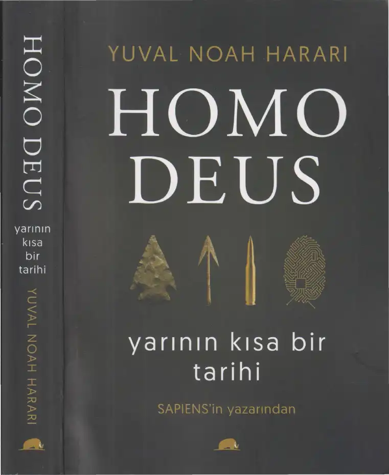 Homo Deus: Yarının Kısa Bir Tarihi — Yuval Noah Harari