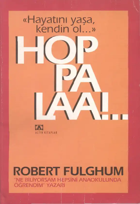 Hoppalaa Altın — Robert Fulghum