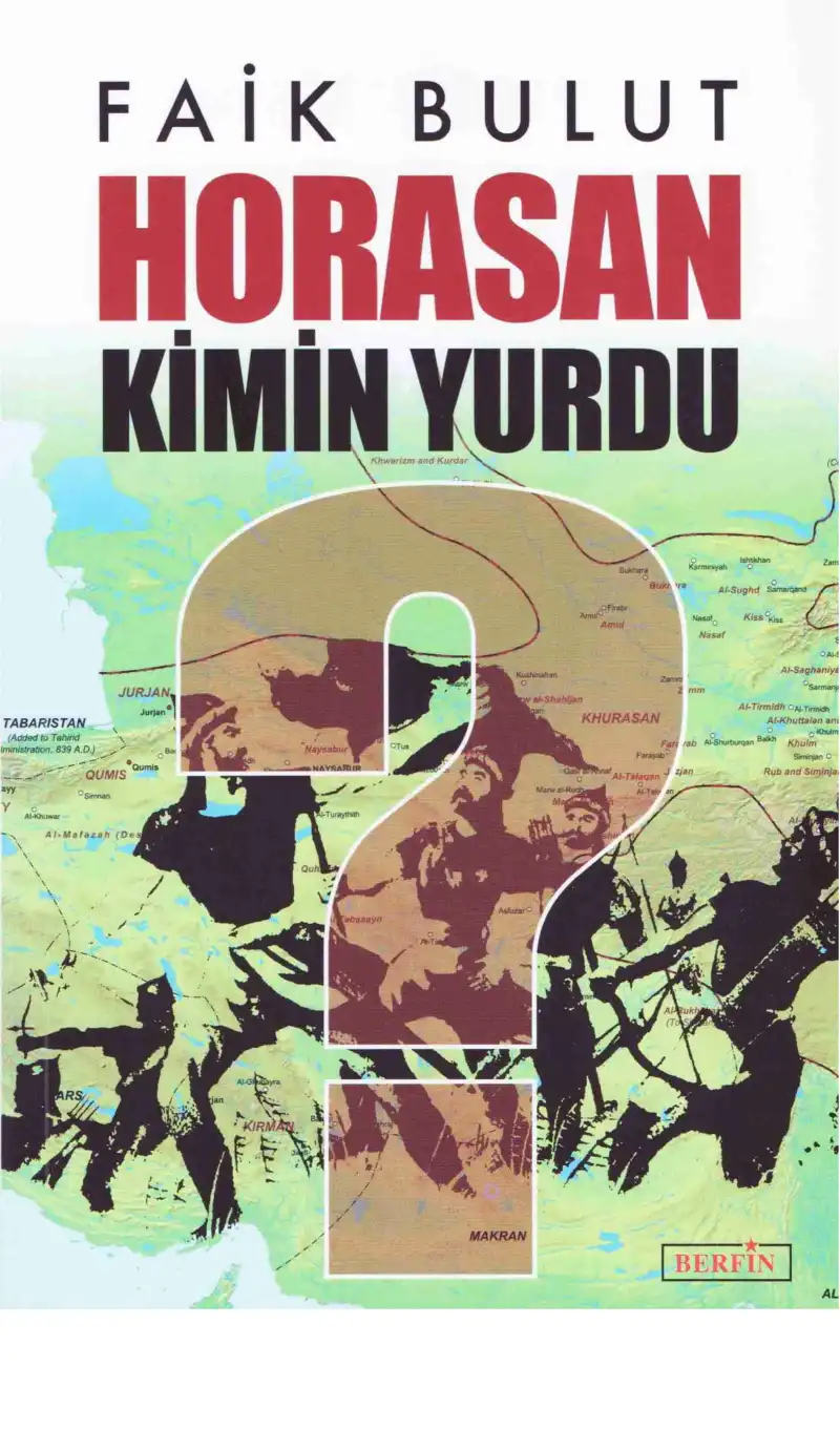 Horasan Kimin Yurdu? — Faik Bulut