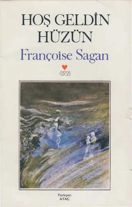 Hoş Geldin Hüzün — Françoise Sagan