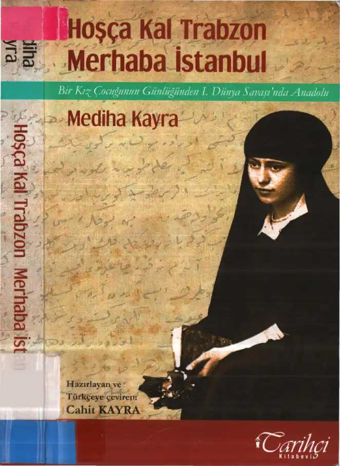 Hoşça Kal Trabzon Merhaba İstanbul — Mediha Kayra