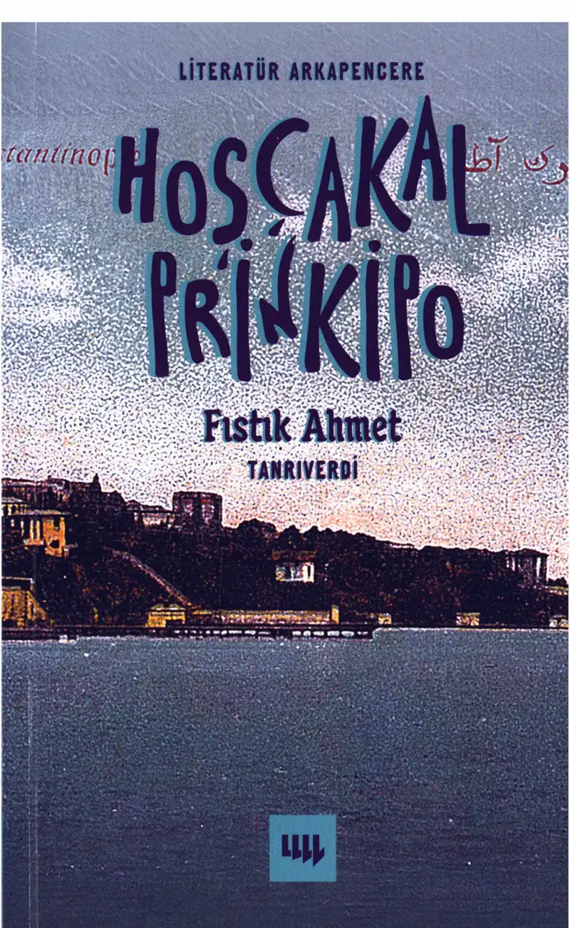 Hoşçakal Prinkipo — Ahmet Tanrıverdi