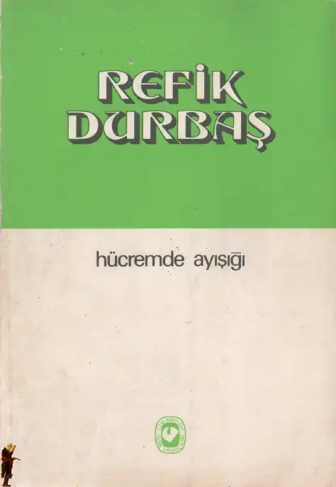 Hücremde Ayışığı — Refik Durbaş
