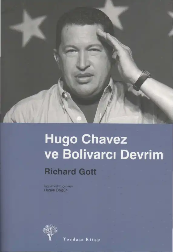 Hugo Chavez Ve Bolivarcı Devrim — Richard Gott