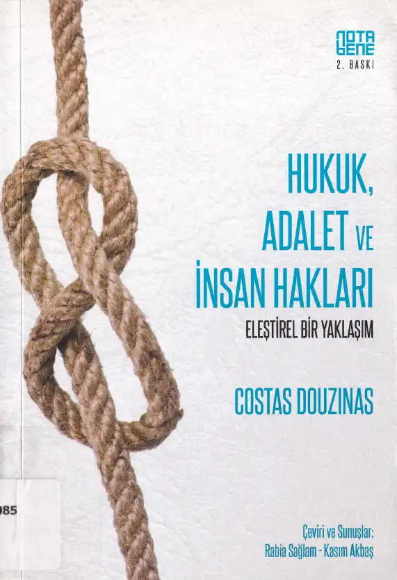 Hukuk, Adalet ve İnsan Hakları: Eleştirel Bir Yaklaşım — Costas Douzinas