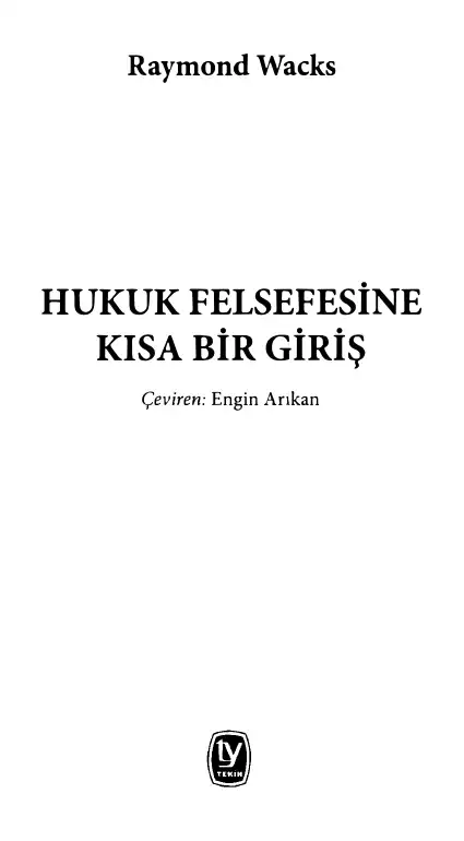 Hukuk Felsefesine Kısa Bir Giriş — Raymond Wacks