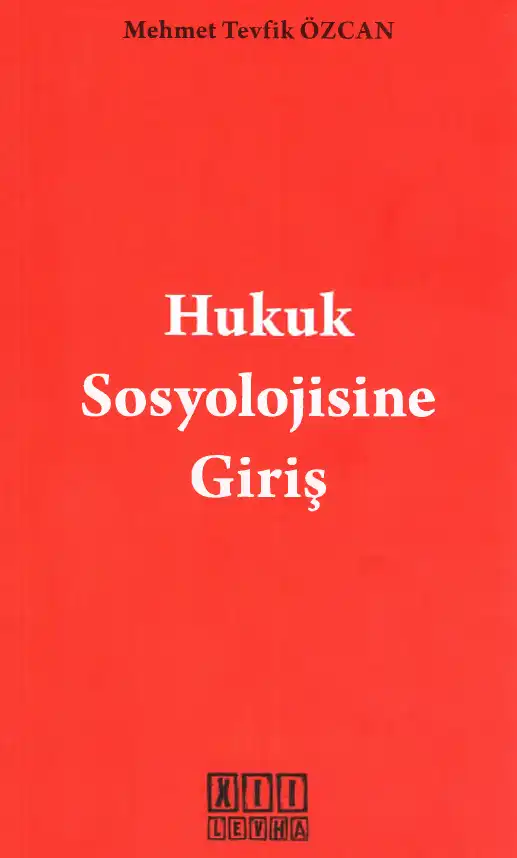 Hukuk Sosyolojisine Giriş — Mehmet Tevfik Özcan