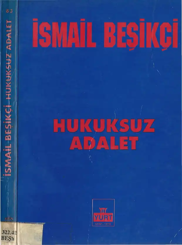 Hukuksuz Adalet — İsmail Beşikçi