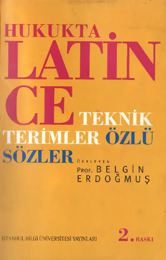 Hukukta Latince Teknik Terimler Özlü Sözler — Belgin Erdoğmuş