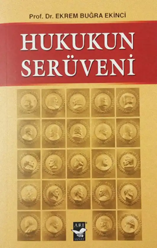 Hukukun Serüveni — Ekrem Buğra Ekinci