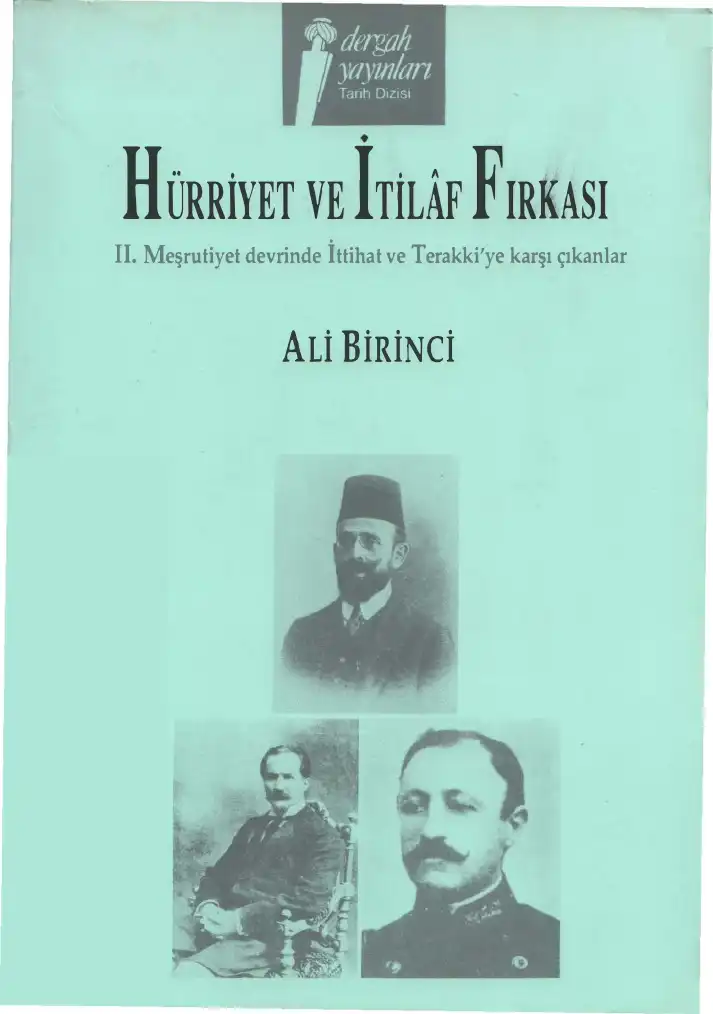 Hürriyet Ve İtilaf Fırkası — Ali Birinci