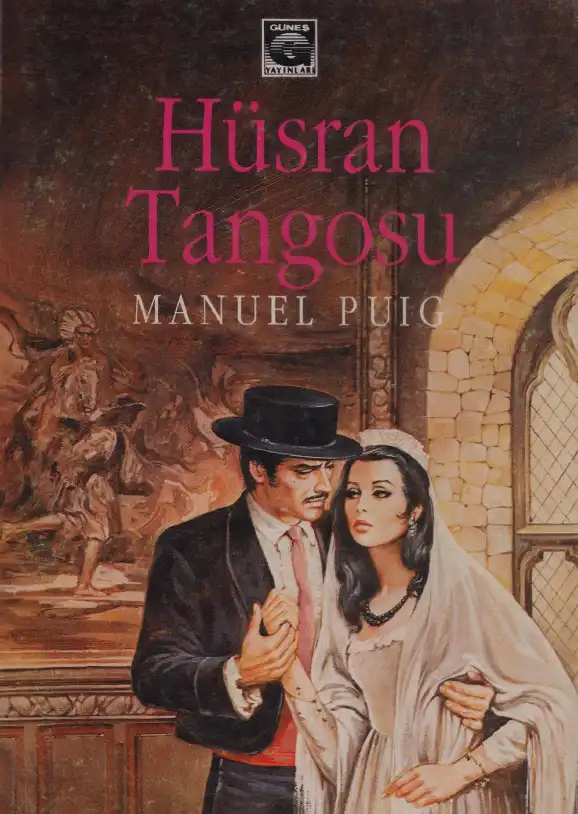Hüsran Tangosu — Manuel Puig