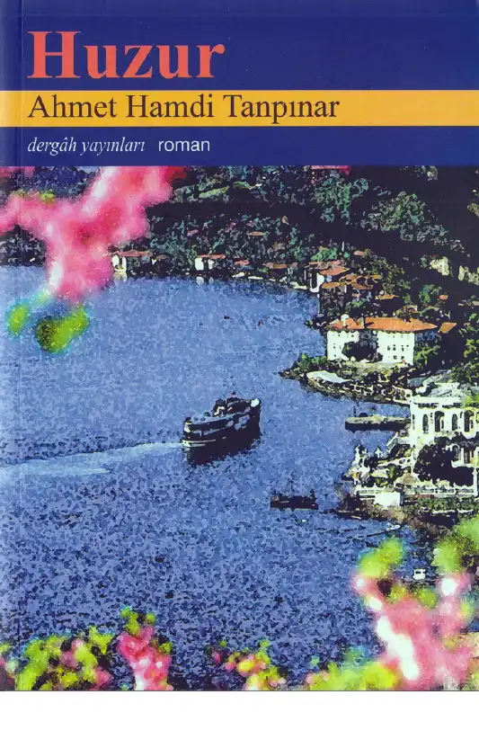 Huzur — Ahmet Hamdi Tanpınar