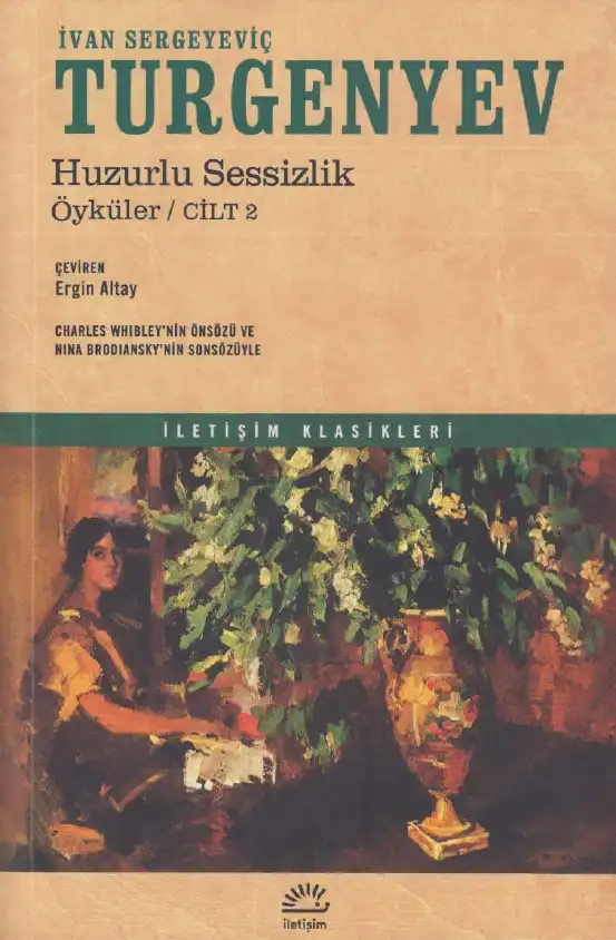 Huzurlu Sessizlik — İvan Sergeyeviç Turgenyev