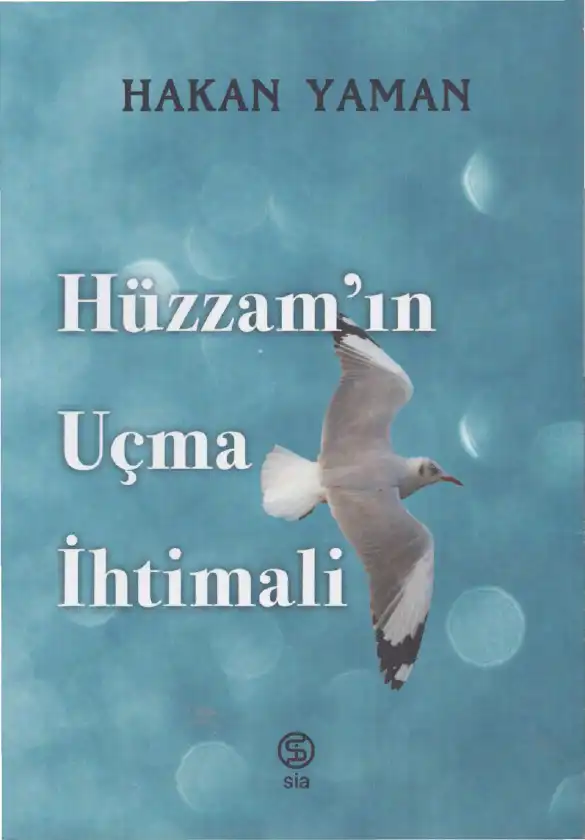 Hüzzam'ın Uçma İhtimali — Hakan Yaman