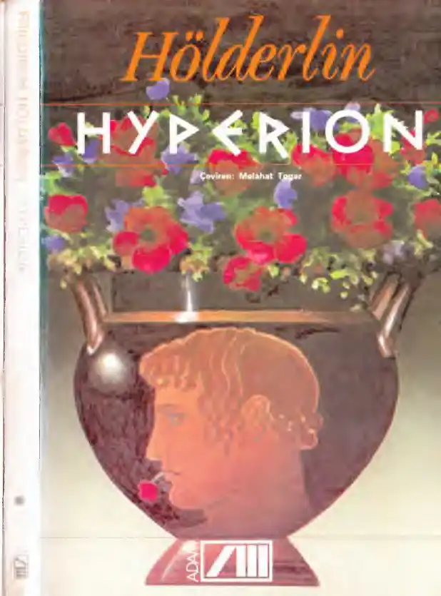 Hyperion ya da Yunanistan'da Bir Yalnız — Friedrich Hölderlin