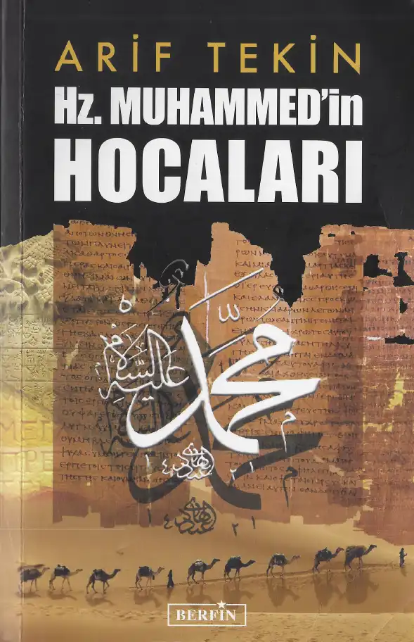 Hz. Muhammed'in Hocaları — Arif Tekin