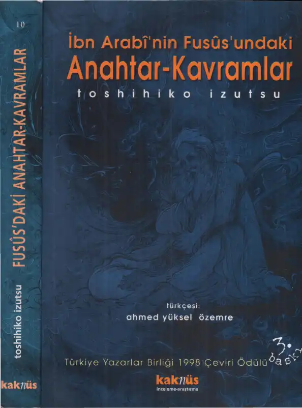 İbn Arabi'nin Fusus'undaki Anahtar Kavramlar — Toshihiko İzutsu