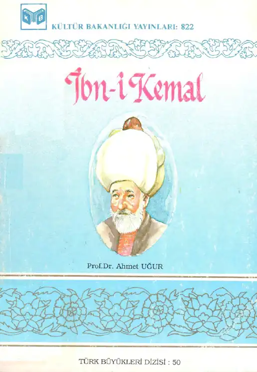 İbn-i Kemal — Ahmet Uğur
