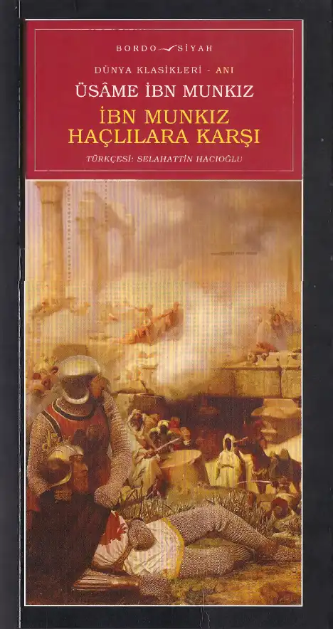 İbn Munkız Haçlılara Karşı — Üsâme İbn Munkız
