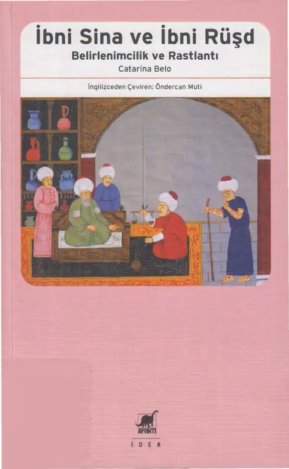 İbni Sina ve İbni Rüşd: Belirlenimcilik ve Rastlantı — Catarina Belo