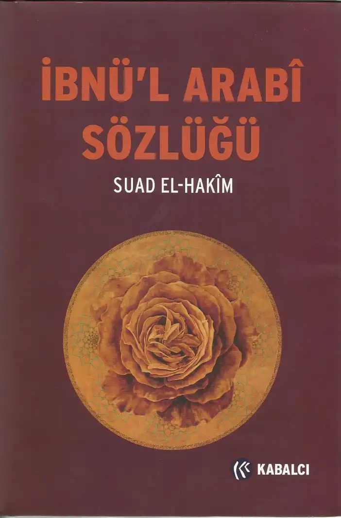 İbnü'l-Arabî Sözlüğü — Suad el-Hakîm