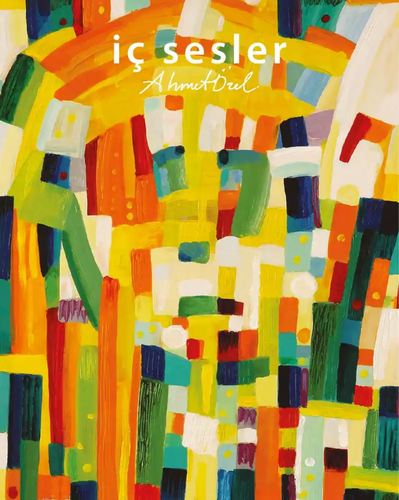 İç Sesler / Inner Voices — Ahmet Özel