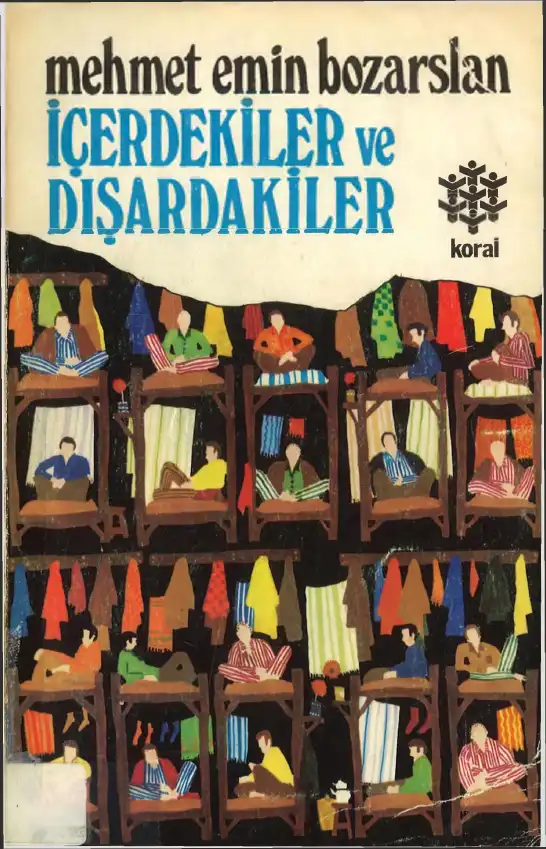 İçerdekiler ve Dışardakiler — Mehmet Emin Bozarslan