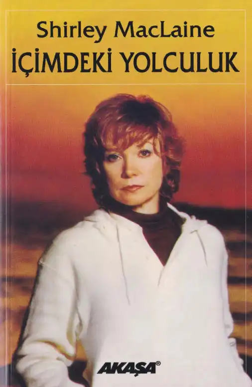 İçimdeki Yolculuk — Shirley MacLaine