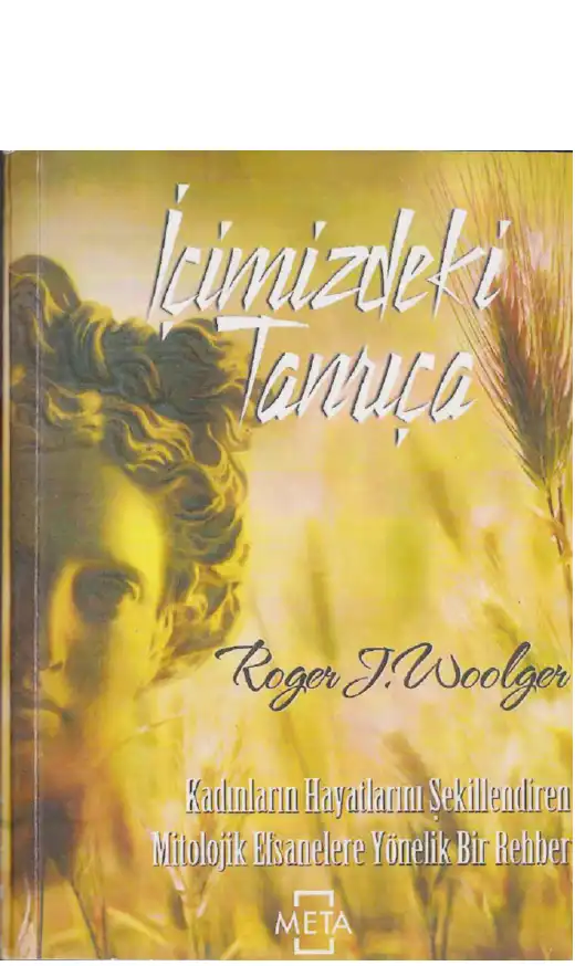 İçimizdeki Tanrıça — Roger J. Woolger