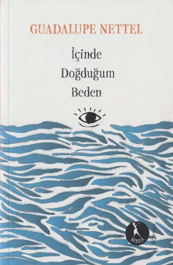 İçinde Doğduğum Beden — Guadalupe Nettel