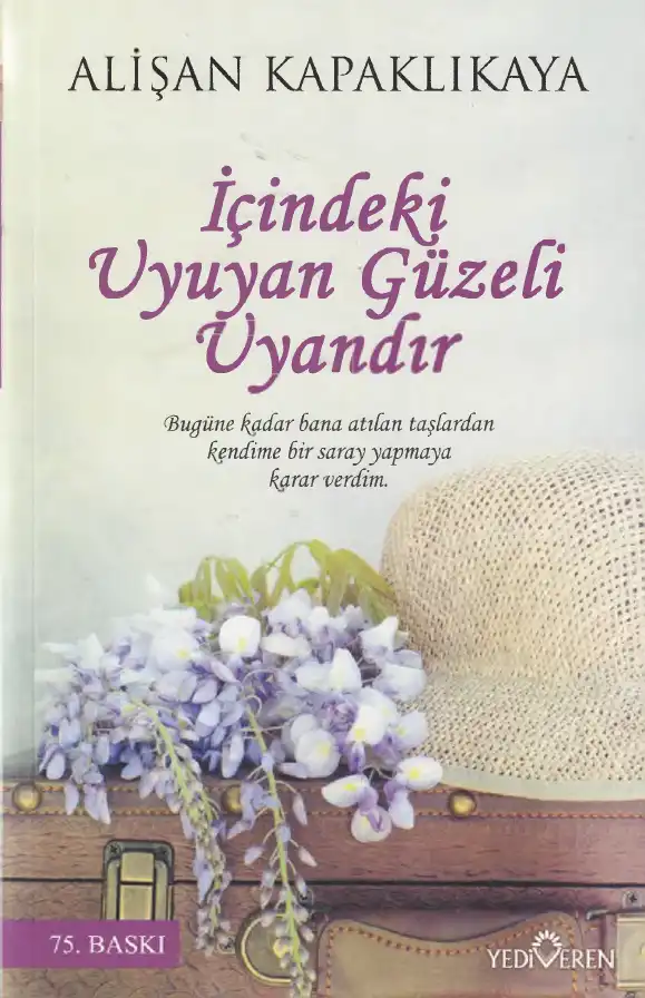 İçindeki Uyuyan Güzeli Uyandır — Alişan Kapaklıkaya
